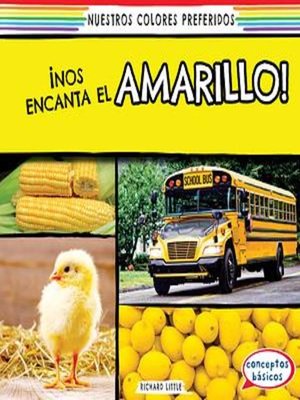 cover image of ¡Nos encanta el amarillo! (We Love Yellow!)
